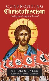 Confronting Christofascism