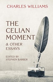 The Celian Moment & Other Essays