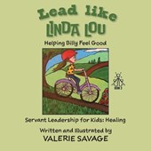 Lead like Linda Lou: Helping Billy Feel Good