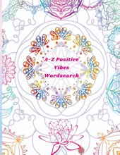 A-Z Positive Vibes Word Search