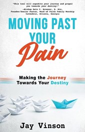 Moving Past Your Pain