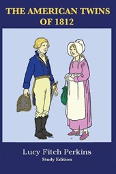 The American Twins of 1812 with Study Guide