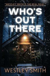 Who's Out There
