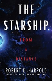 The Starship, from a Distance
