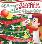 What if Santa Can't Find Us?