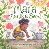 Mara Plants a Seed