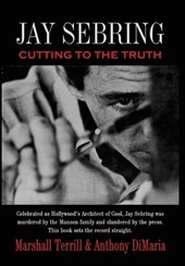 Jay Sebring: Cutting to the Truth