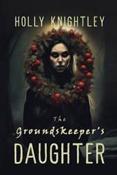 The Groundskeeper's Daughter