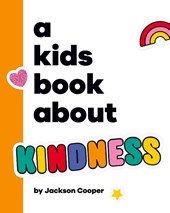A Kids Book About Kindness