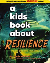 A Kids Book About Resilience