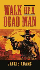Walk of a Dead Man