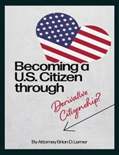 Becoming a U.S. Citizen through Derivative Citizenship