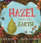 Zielinski, A: Hazel Hears the Earth