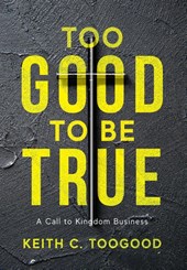 Toogood, K: Too Good to be True