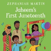 Jaheem's First Juneteenth