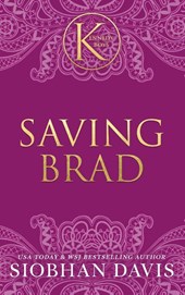 Saving Brad (The Kennedy Boys®) Hardcover