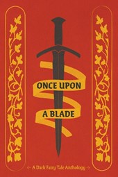 Once Upon a Blade