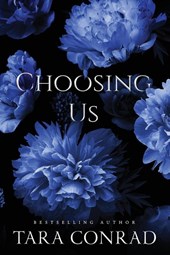 Conrad, T: Choosing Us