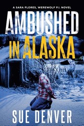 Ambushed in Alaska