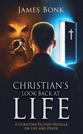 Christian's Look Back at Life