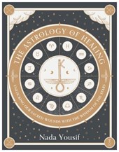 The Astrology of Healing