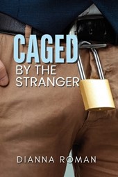 Caged By The Stranger