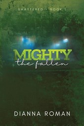 Roman, D: Mighty The Fallen