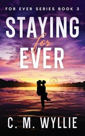 Staying For Ever