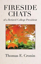 Fireside Chats of a Retired College President