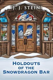 Holdouts of the Snowdragon Bar