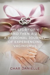 My Story of V and then A-Z