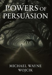 Powers of Persuasion