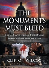 The Monuments Must Bleed