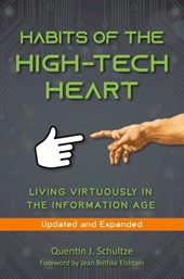 Habits of the High Tech Heart