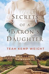 Secrets of a Baron's Daughter