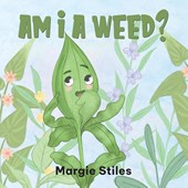 Am I A Weed?