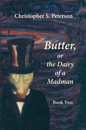 Butter, or the Dairy of a Madman