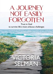 A Journey Not Easily Forgotten