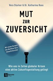 Mut zur Zuversicht