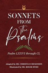 Sonnets From the Psalms: Psalm LXXVI through CL