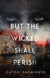But the Wicked Shall Perish