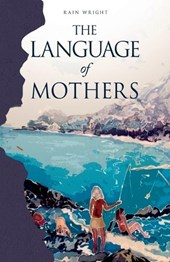 The Language of Mothers