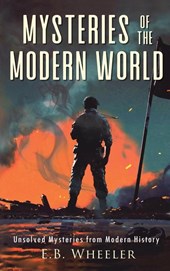Mysteries of the Modern World
