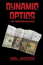 Dynamic Optics: A Del Sanderson Adventure
