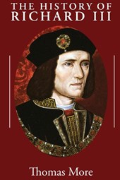More, T: History of Richard III