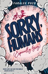 Sorry, Humans (Especially Greg)