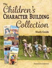 The Children's Character-Building Collection Study Guide