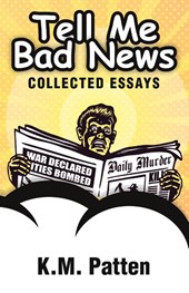 Tell Me Bad News