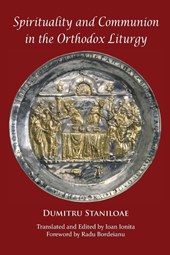 Spirituality and Communion in the Orthodox Liturgy