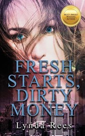 Fresh Starts, Dirty Money
